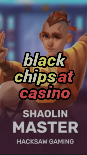 black chips at casino-3xn3u5udepyz9m9w5iat.com